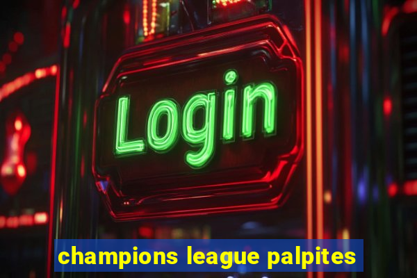 champions league palpites