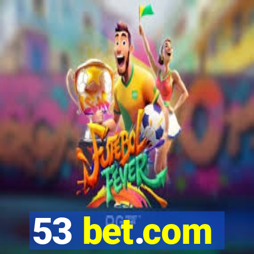 53 bet.com