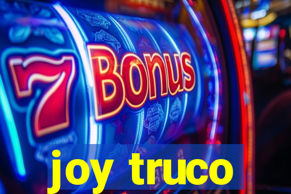 joy truco