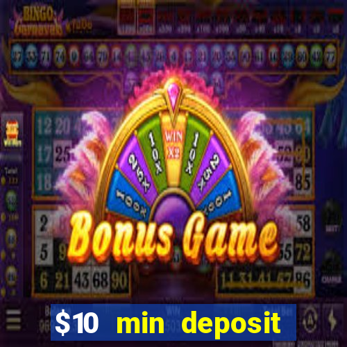 $10 min deposit casino australia