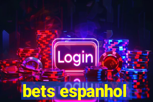 bets espanhol