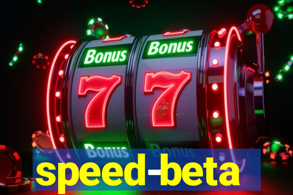 speed-beta