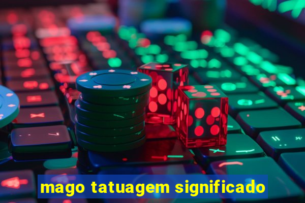 mago tatuagem significado