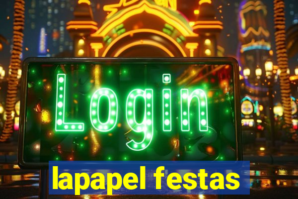 lapapel festas