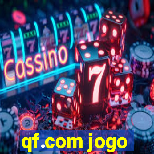 qf.com jogo