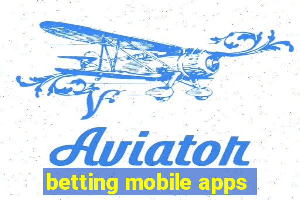 betting mobile apps