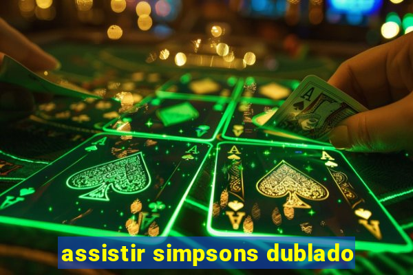 assistir simpsons dublado