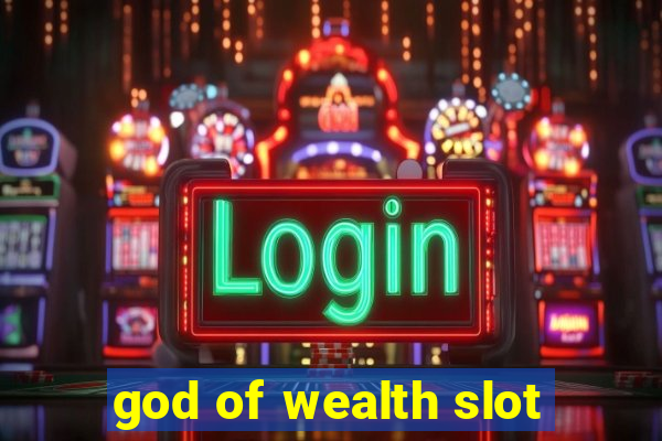 god of wealth slot