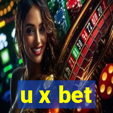 u x bet