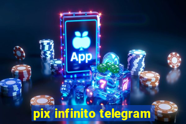 pix infinito telegram