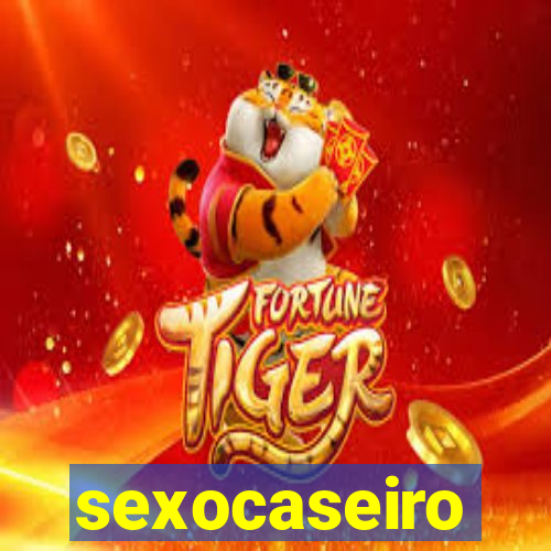 sexocaseiro