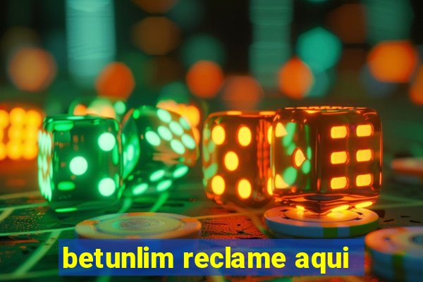 betunlim reclame aqui