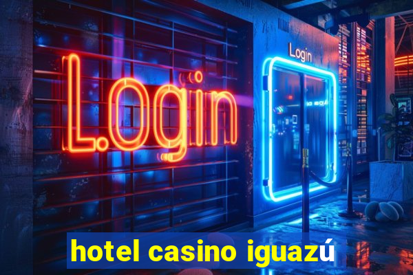 hotel casino iguazú