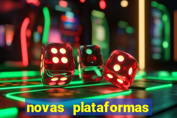 novas plataformas de apostas fortune tiger