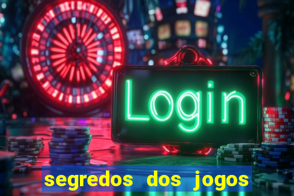 segredos dos jogos de slots