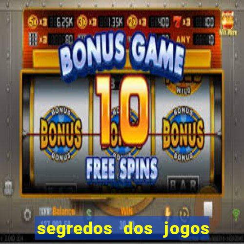 segredos dos jogos de slots