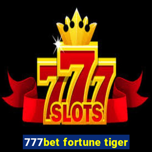 777bet fortune tiger