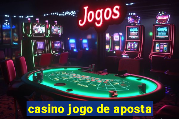 casino jogo de aposta