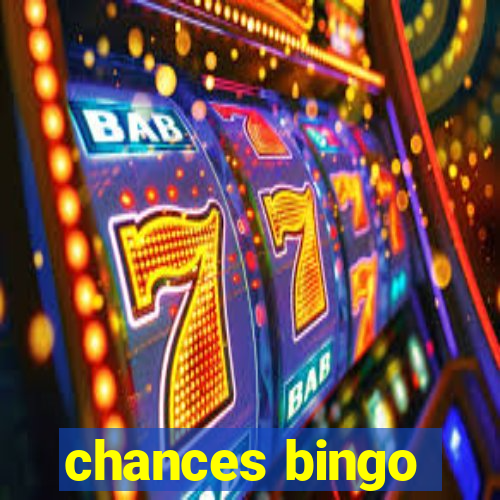 chances bingo