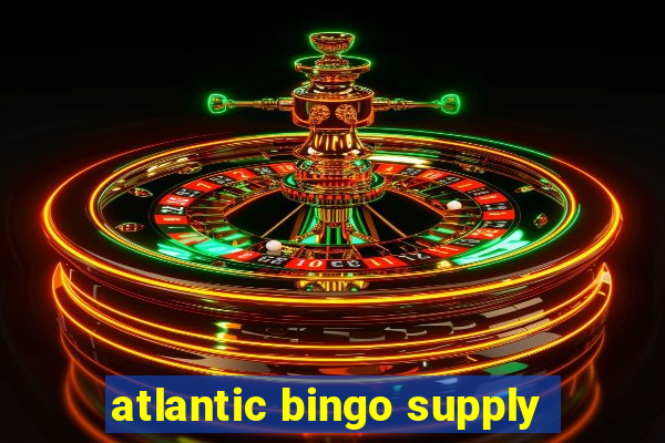 atlantic bingo supply