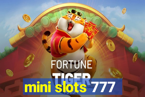 mini slots 777