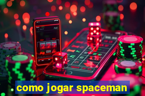 como jogar spaceman