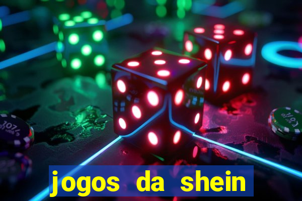 jogos da shein para ganhar pontos