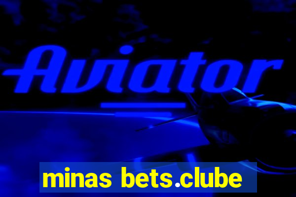 minas bets.clube