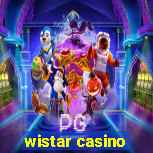 wistar casino