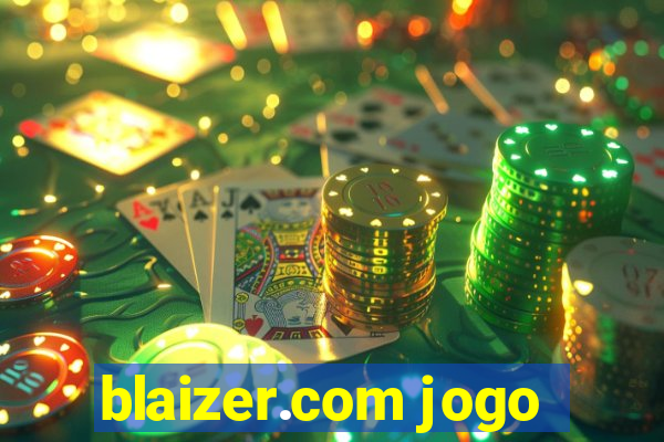 blaizer.com jogo