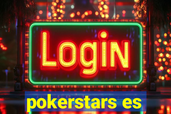 pokerstars es