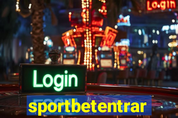 sportbetentrar