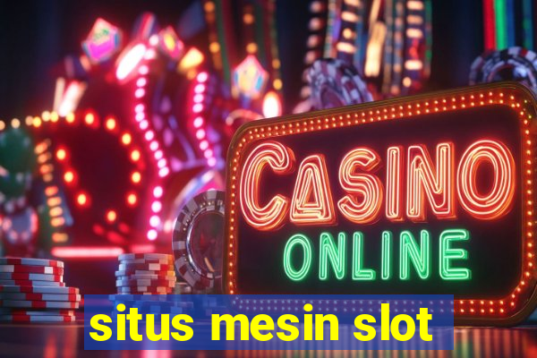 situs mesin slot