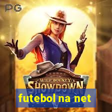 futebol na net