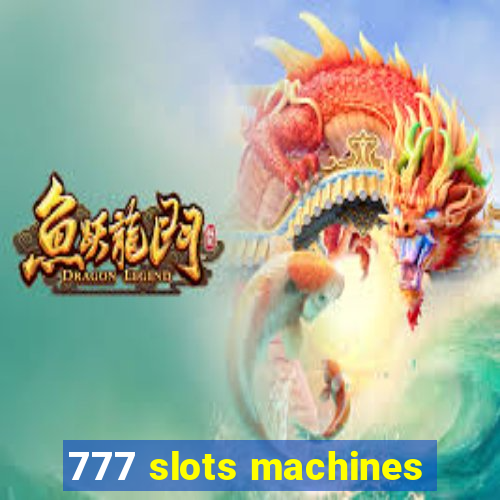 777 slots machines