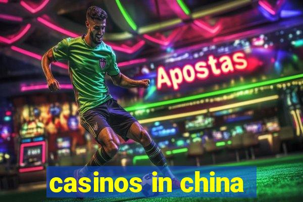 casinos in china