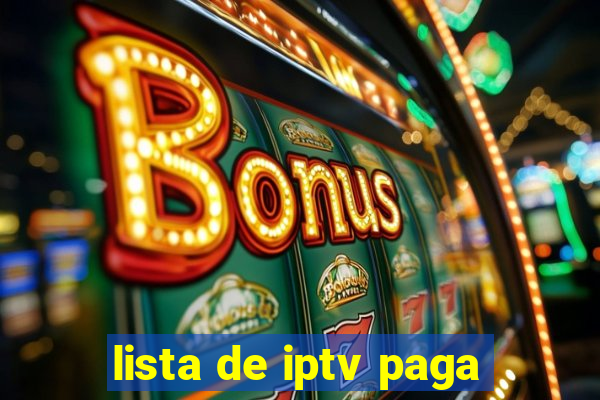 lista de iptv paga