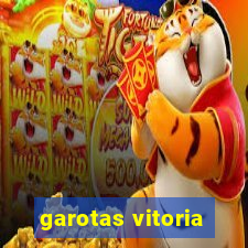 garotas vitoria