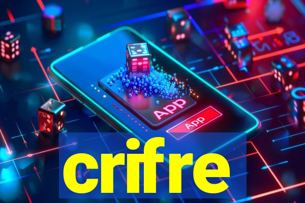 crifre