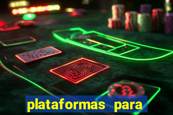 plataformas para jogar tigrinho