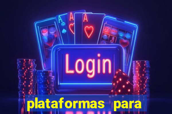 plataformas para jogar tigrinho