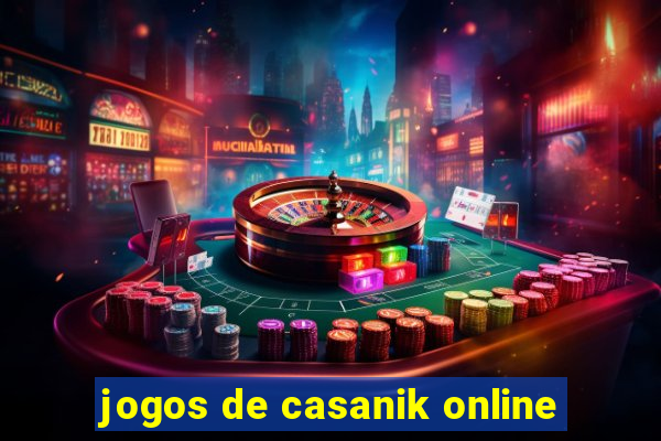 jogos de casanik online