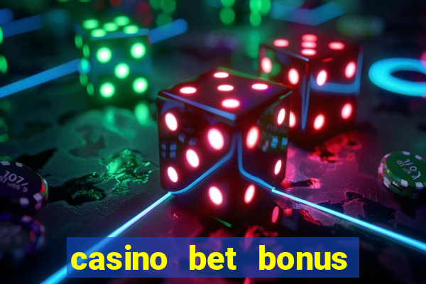 casino bet bonus sem deposito