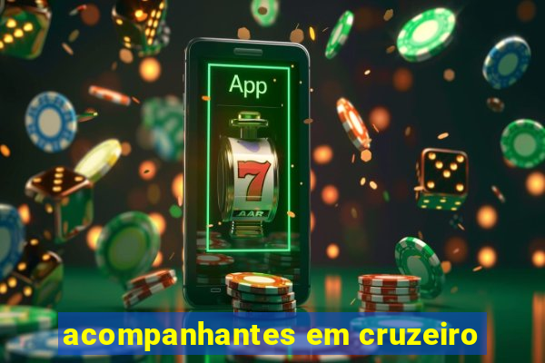 acompanhantes em cruzeiro