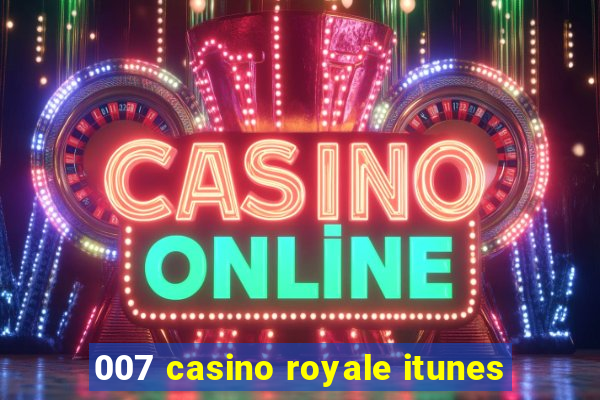 007 casino royale itunes