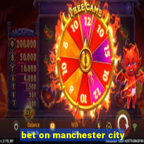 bet on manchester city