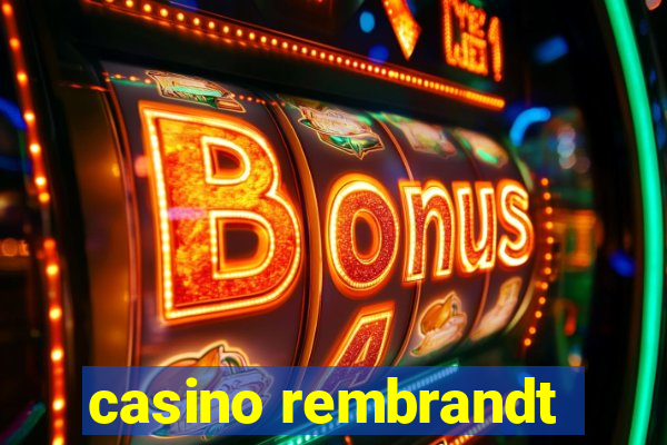 casino rembrandt