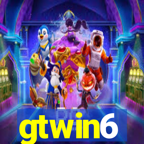 gtwin6