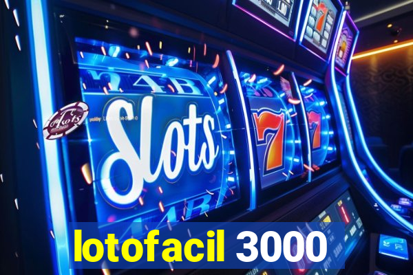 lotofacil 3000