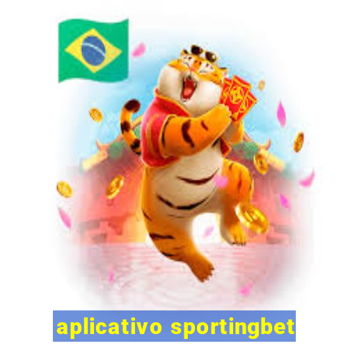 aplicativo sportingbet